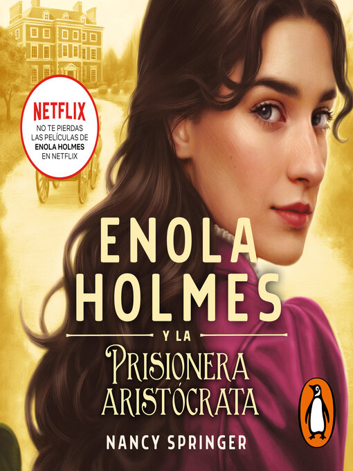 Title details for Enola Holmes y la prisionera aristócrata by Nancy Springer - Wait list